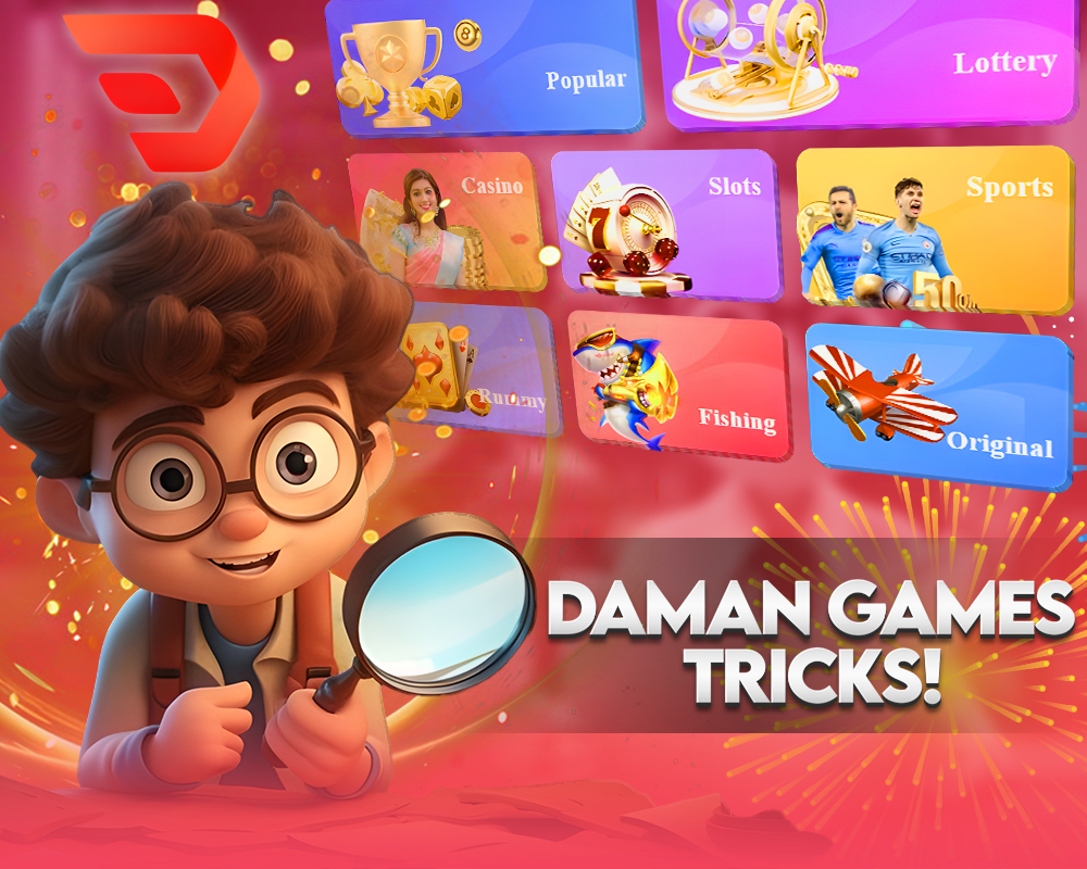 Daman Games Tricks: How to Improve Your Gameplay and Winnings