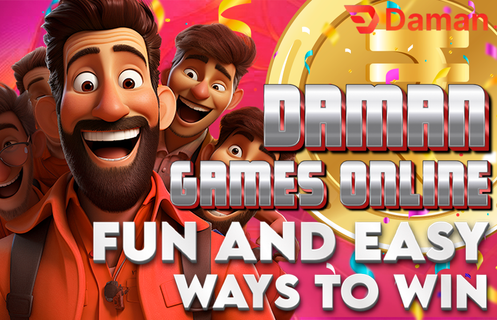 Daman Games Online: Fun and Easy Ways to Win