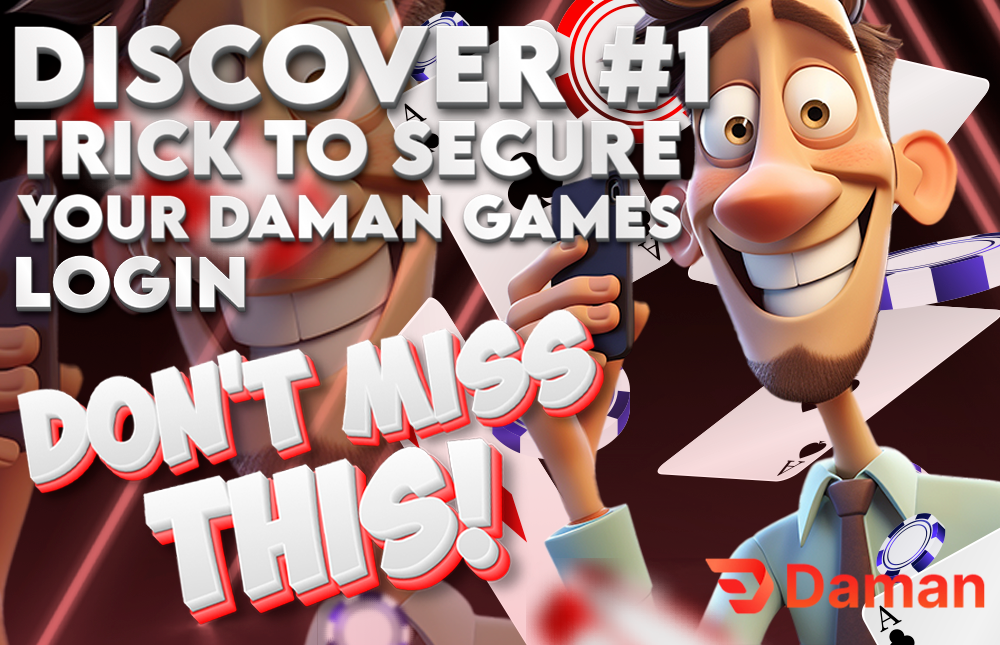 Discover the #1 Trick to Secure Your Daman Games Login Link – Don’t Miss This!