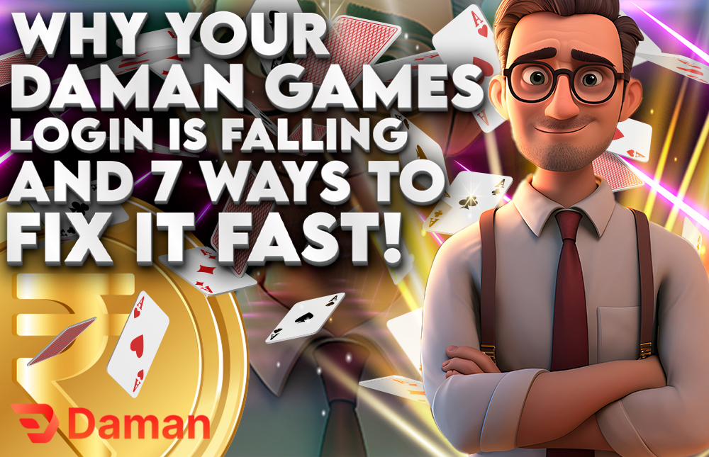 Why Your Daman Games Login Is Failing—And 7 Ways to Fix It Fast!