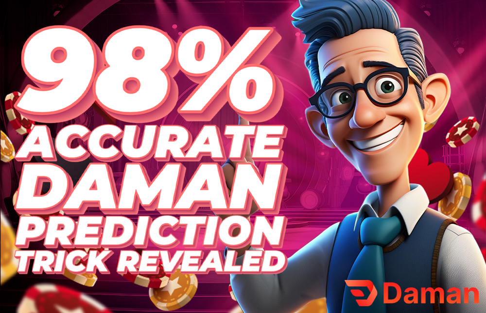 98% Accurate Daman Prediction Trick Revealed