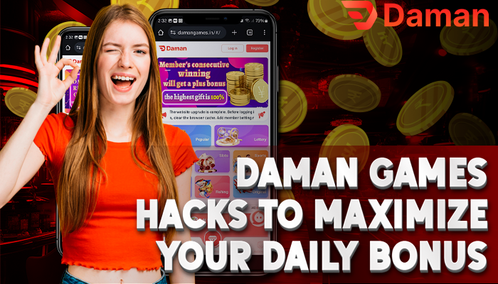 hacks to maximize daman game bonus