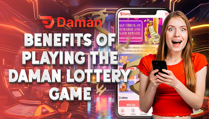 Benefits of Playing the Daman Lottery Game