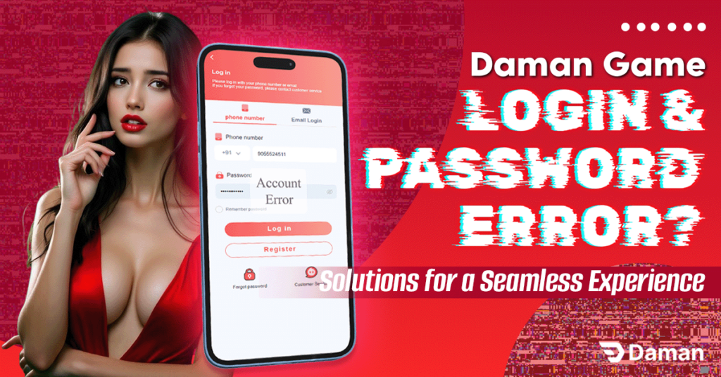 Daman Game Login and Password Errors