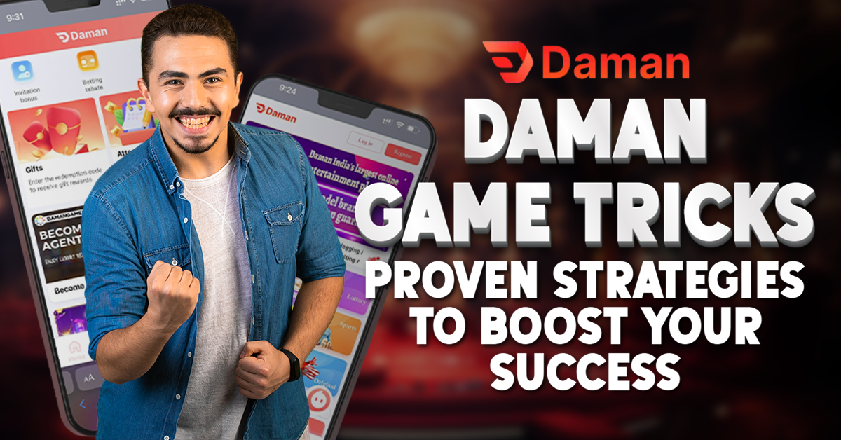 Daman Game Tricks: Proven Strategies to Boost Your Success