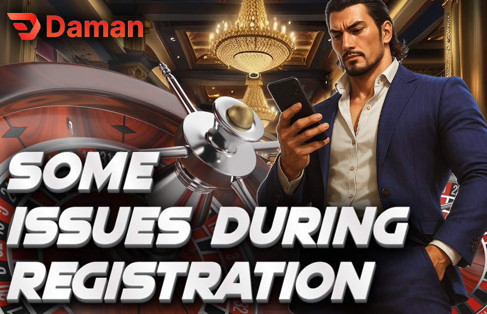 Common Problems During Registration (And Fixes) - Daman Game Register Guide: Join and Start Playing Today